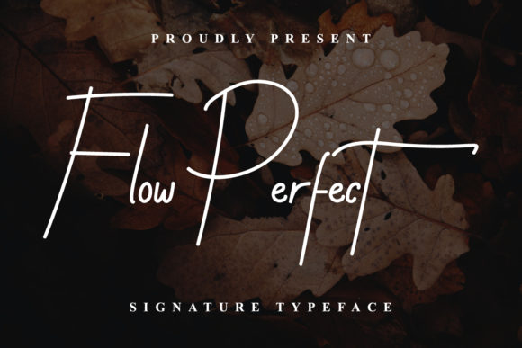 Flow Perfect: A Font That Elevates Your Brand